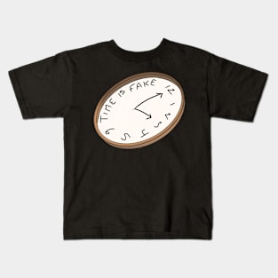 Time is fake Kids T-Shirt